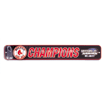World Series Champs Plastic Street Sign 8659